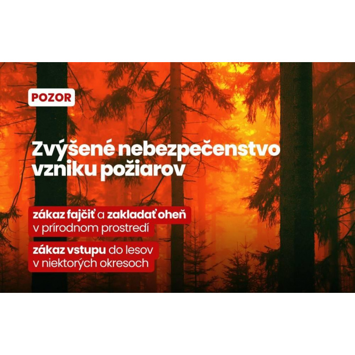 Zvýšené nebezpečenstvo požiaru !!!